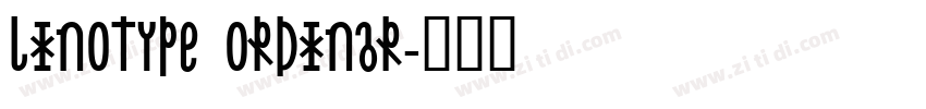 Linotype Ordinar字体转换